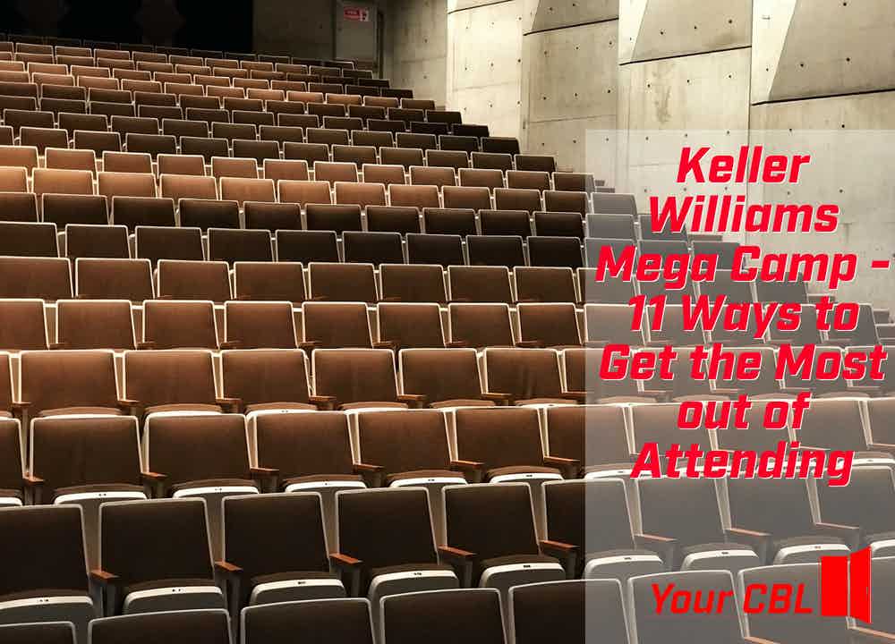 Keller Williams Mega Camp 7 Ways to Get the Most out of Attending